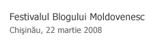 Blogovăţ 2008: Cele Mai Bune Bloguri Din Moldova Blogovat